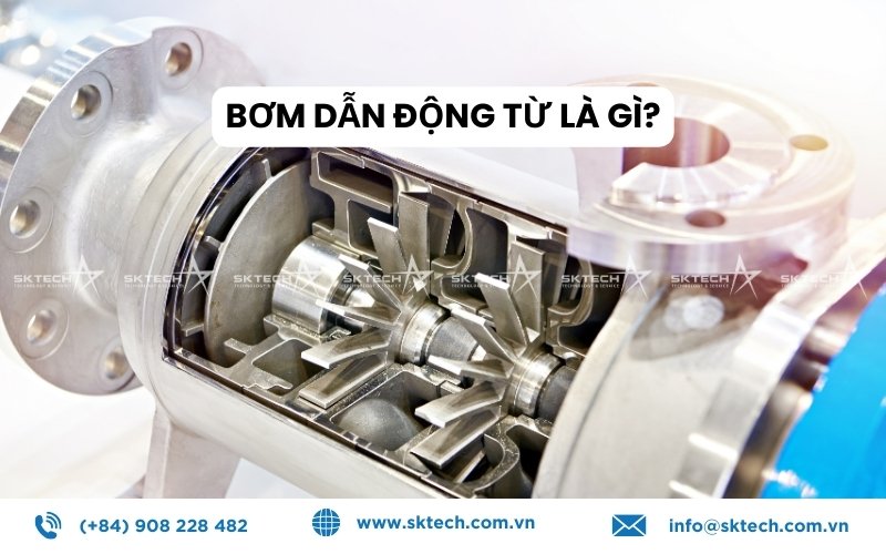 Bơm dẫn động từ là gì?