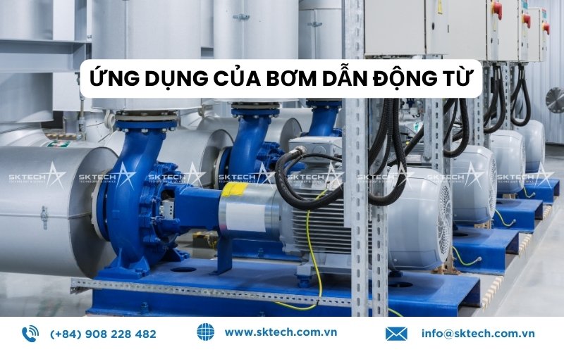 Ứng dụng của bơm dẫn động từ